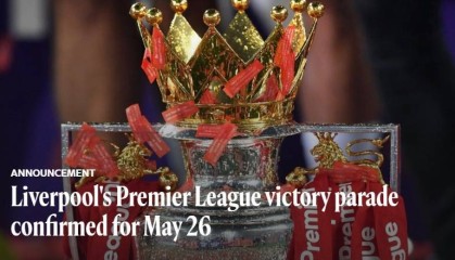 官方：利物浦将在当地时间5月26日14点30分举行夺冠巡游